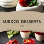 Sukkos Desserts