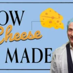 How Cheese is Made