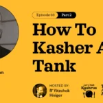 How To Kasher A Tank