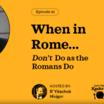 When In Rome…