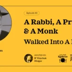 A Rabbi, a Priest, and a Monk
