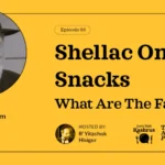 Shellac On Snacks
